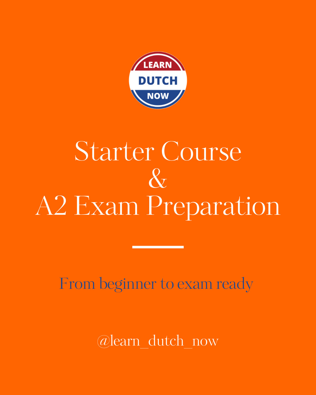 Starter Course + A2 exam preparation